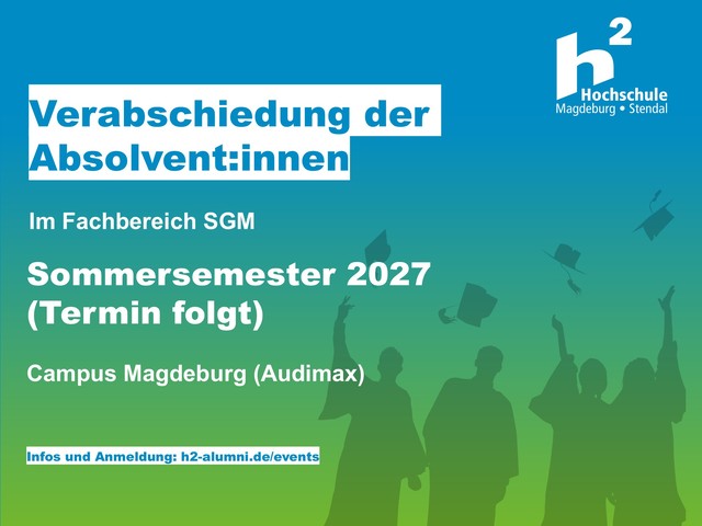Feierliche Verbaschiedung der Absolvent:innen des FB SGM 2027