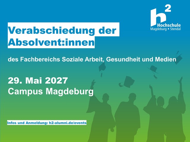 Feierliche Verabschiedung der Absolvent:innen des FB SGM 2027