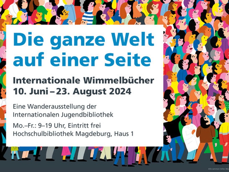 Ausstellung "Die ganze Welt auf einer Seite - Internationale Wimmelbücher"