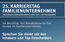 25. Karrieretag Familienunternehmen - Recruiting- und Kontaktmesse