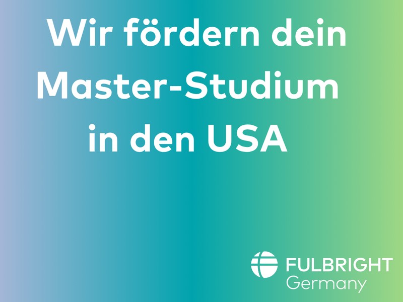 Grafik mit dem Slogan "Wir fördern dein Master-Studium in den USA".