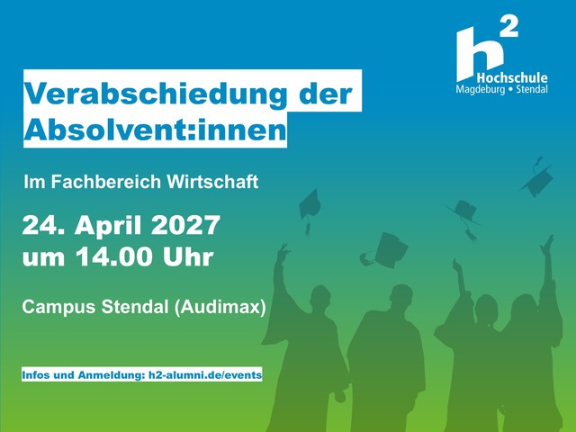 Feierliche Verabschiedung der Absolvent:innen des FB Wirtschaft 2027